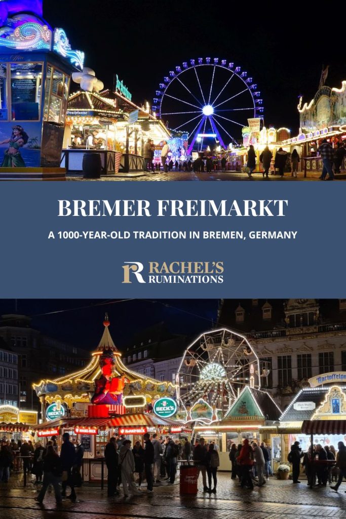 Text: Bremer Freimarkt: A 1000-year-old tradition in Bremen, Germany. Images: nighttime views, one of each location.