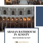 Text: Arasan Bathhouse in Almaty. Read this before you visit! Images: above, a view of the lobby; below, inside the hammam.