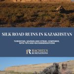 Text: Silk Road ruins in Kazakhstan: Turkestan, Sauran and Otrar, compared, with tips and recommendations.